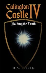 Calington Castle 4: Holding the Truth