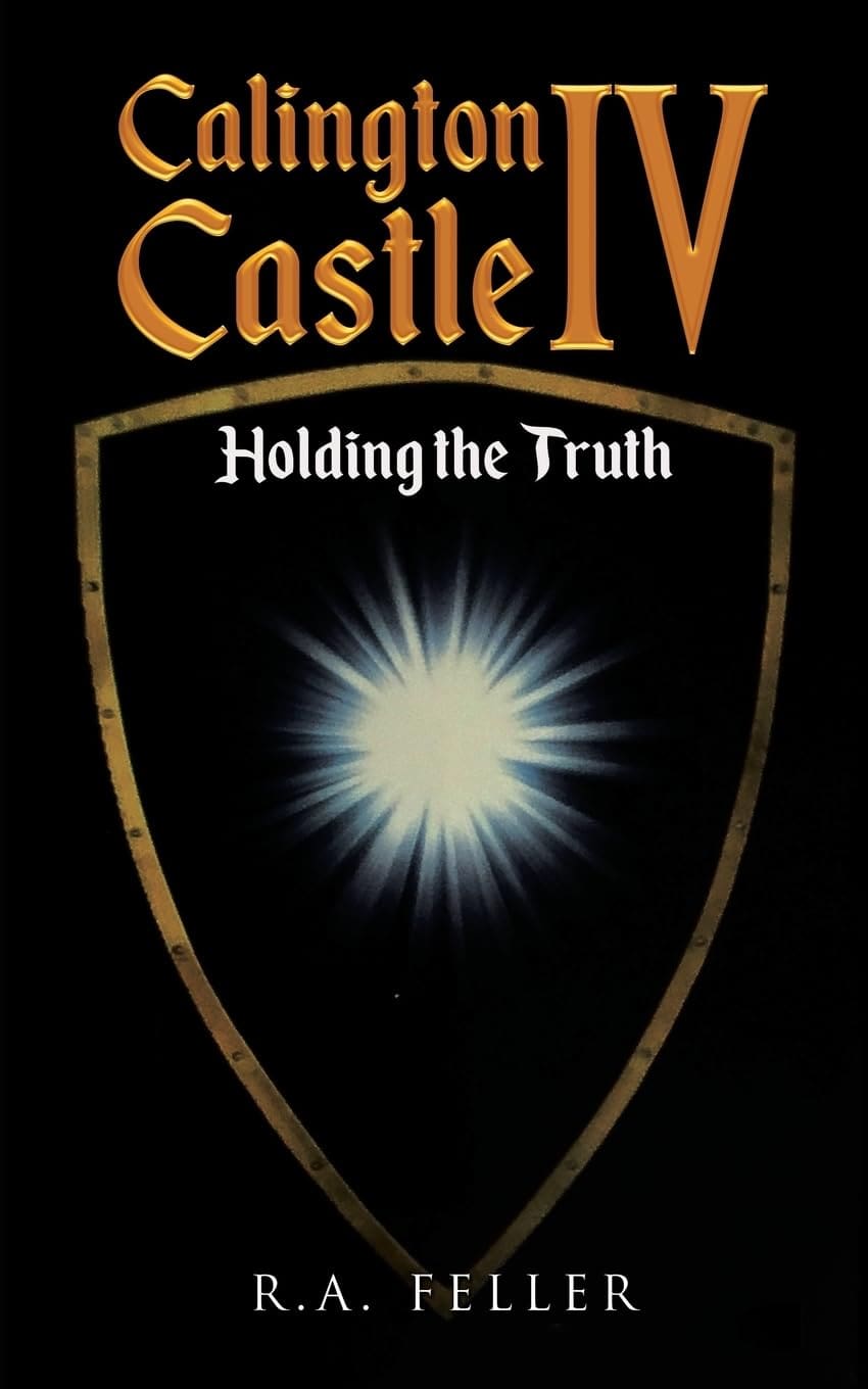 Book cover of Calington Castle 4: Holding the Truth